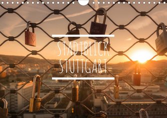 Stadtblick Stuttgart (Wandkalender 2021 DIN A4 quer)