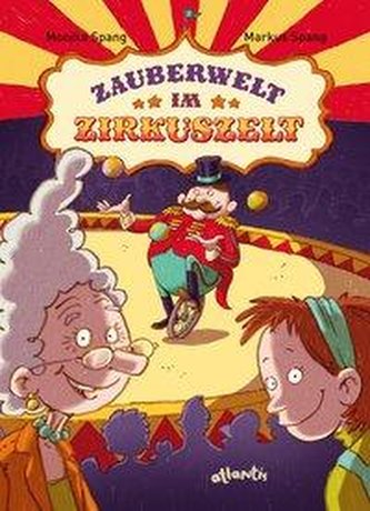 Zauberwelt im Zirkuszelt