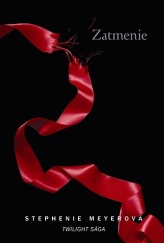 Zatmenie (Stephenie Meyer, 2009) Zatmenie (Stephenie Meyer, 2009)