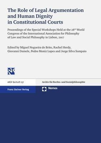 The Role of Legal Argumentation and Human Dignity in Constitutional Courts