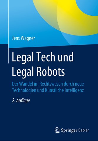 Legal Tech und Legal Robots