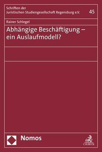 Abhängige Beschäftigung - ein Auslaufmodell?