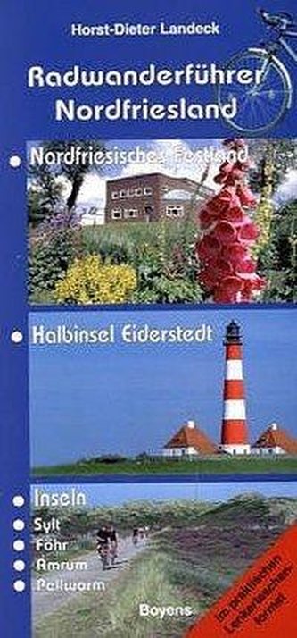 Radwanderführer Nordfriesland mit Eiderstedt und Inseln