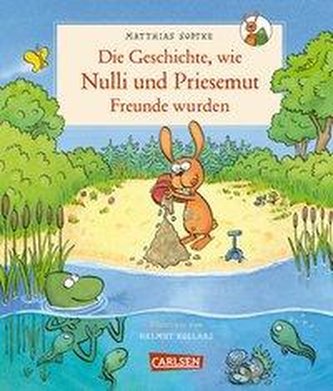 Nulli und Priesemut: Die Geschichte, wie Nulli und Priesemut Freunde wurden