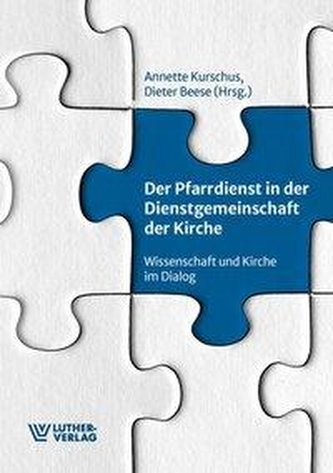 Der Pfarrdienst in der Dienstgemeinschaft der Kirche