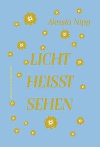 Licht heisst sehen