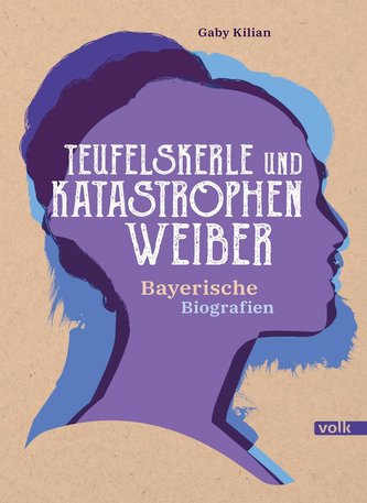 Teufelskerle und Katastrophenweiber