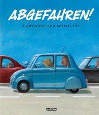 Abgefahren! Cartoons zur Mobilität