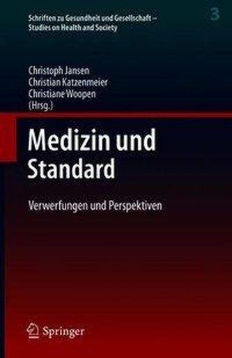 Medizin und Standard