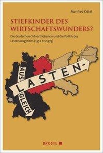 Stiefkinder des Wirtschaftswunders? Stiefkinder des Wirtschaftswunders?