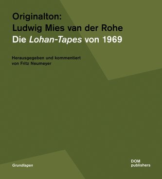 Originalton: Ludwig Mies van der Rohe