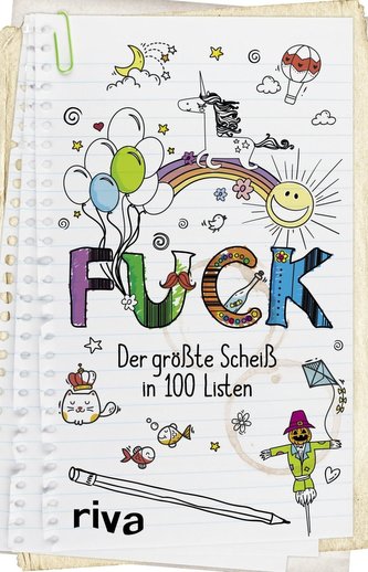 FUCK. Der größte Scheiß in 100 Listen