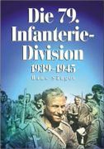 Die 79. Infanterie-Division