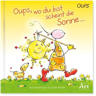 Oups Kinderbuch - Oups, wo du bist scheint die Sonne