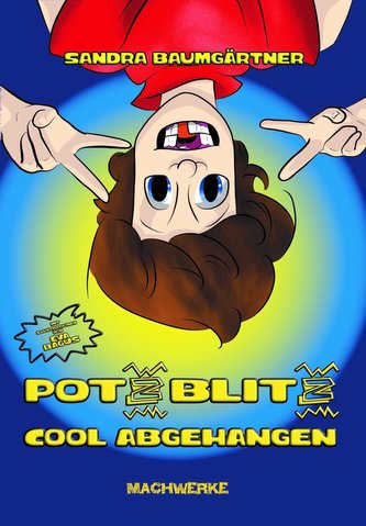Potz Blitz - Cool abgehangen