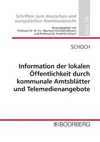 Information der lokalen Öffentlichkeit durch kommunale Amtsblätter und Telemedienangebote