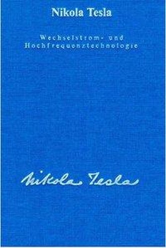 Wechselstrom und Hochfrequenztechnologie