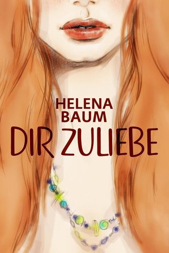 Dir zuliebe