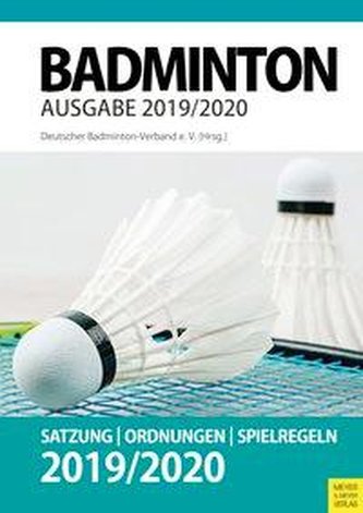 Badminton - Satzung, Ordnung, Spielregeln 2019/2020