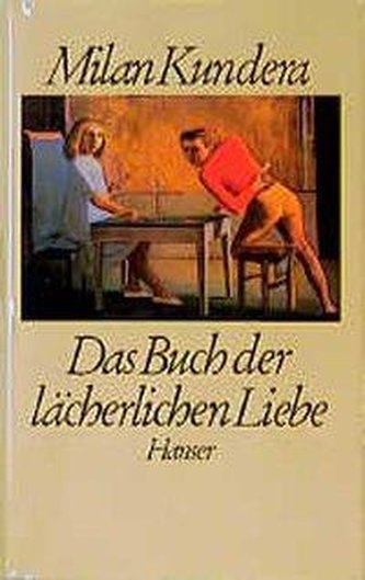 Das Buch der lächerlichen Liebe