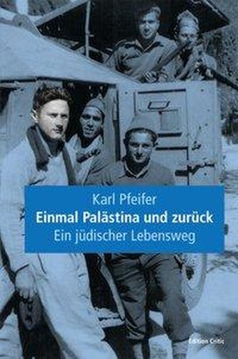 Einmal Palästina und zurück