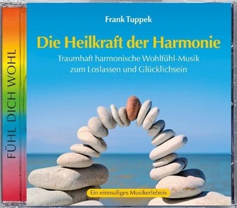 Die Heilkraft der Harmonie