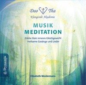 Musik-Meditation - Erlebe Dein inneres Gleichgewicht