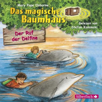 Der Ruf der Delfine (Das magische Baumhaus 9)