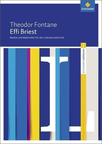 Effi Briest: Module und Materialien für den Literaturunterricht