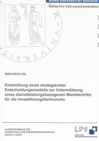 Entwicklung eines strategischen Entscheidungsmodells zur Unterstützung eines dienstleistungsbezogenen Markteintritts für die Inv Entwicklung eines strategischen Entscheidungsmodells zur Unterstützung eines dienstleistungsbezogenen Markteintritts für die Inv