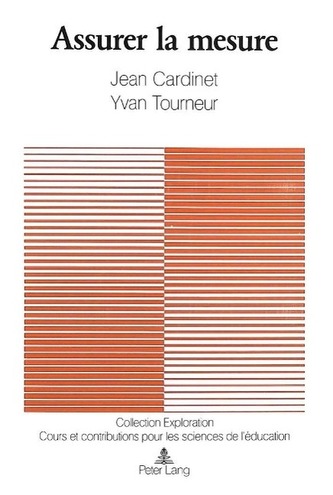 Assurer La Mesure: Guide Pour Les Etudes de Generalisabilite