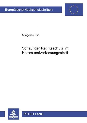Vorläufiger Rechtsschutz im Kommunalverfassungsstreit