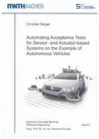 Automating Acceptance Tests for Sensor- and Actuator-based Systems on the Example of Autonomous Vehicles