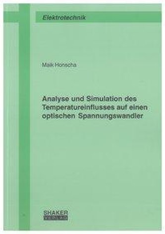 Analyse und Simulation des Temperatureinflusses auf einen optischen Spannungswandler