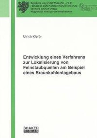 Entwicklung eines Verfahrens zur Lokalisierung von Feinstaubquellen am Beispiel eines Braunkohlentagebaus