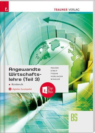 Angewandte Wirtschaftslehre für Büroberufe (Teil 3) + digitales Zusatzpaket