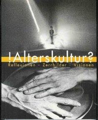 !Alterskultur?
