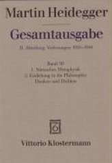 Heidegger Gesamtausgabe Bd. 50. Nietzsches Metaphysik (für Wintersemester 1941/42 angekündigt, aber nicht vorgetragen) Einleitun