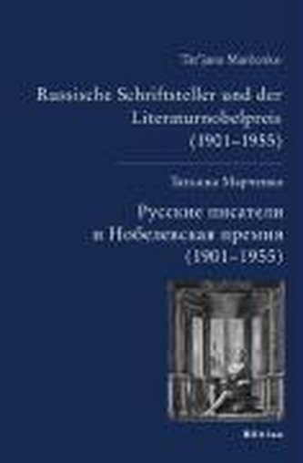 Russische Schriftsteller und der Literaturnobelpreis (1901-1954)