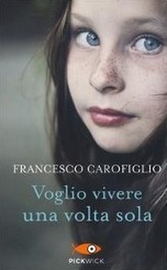 Voglio vivere una volta sola