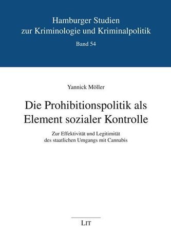 Die Prohibitionspolitik als Element sozialer Kontrolle