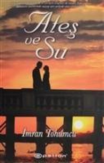 Ates ve Su I