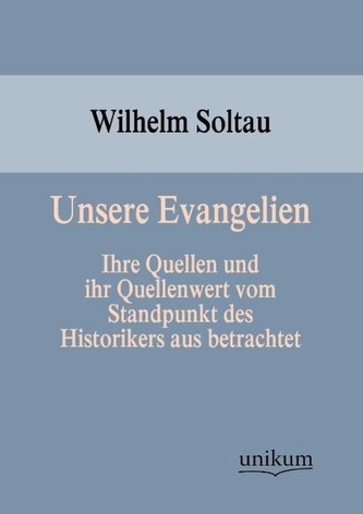 Unsere Evangelien