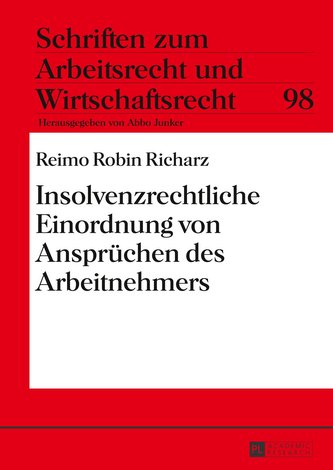 Insolvenzrechtliche Einordnung von Ansprüchen des Arbeitnehmers