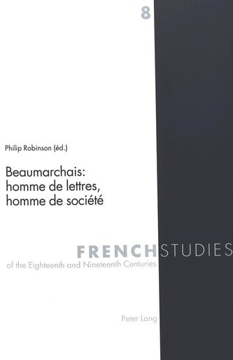 Beaumarchais: homme de lettres, homme de société