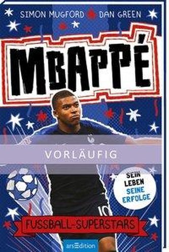 Fußball-Superstars - Mbappé Fußball-Superstars - Mbappé