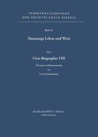 Xuanzangs Leben und Werk / Cien-Biographie VIII