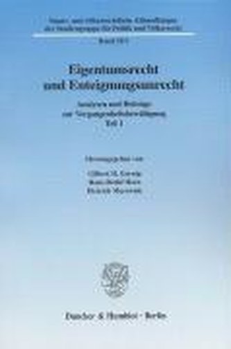 Eigentumsrecht und Enteignungsunrecht