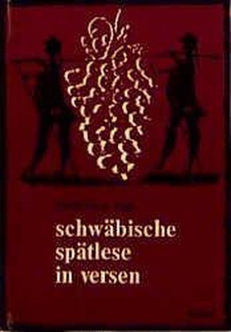 schwäbische spätlese in versen