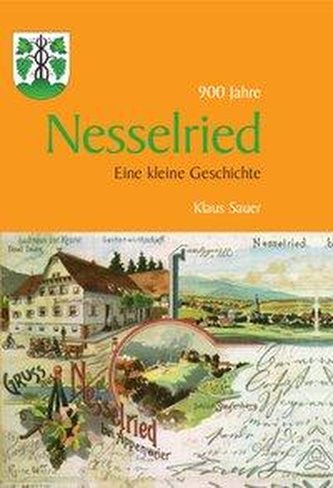 Kleine Geschichte der Stadt Nesselried